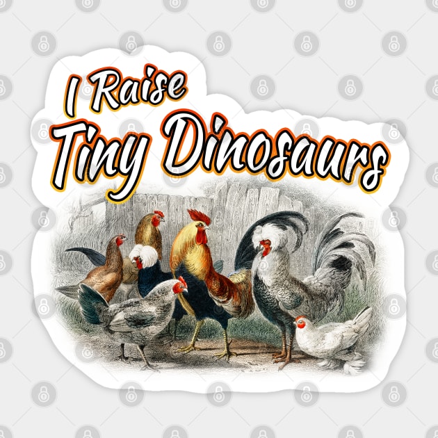 I Raise Tiny Dinosaurs Sticker by Shawnsonart